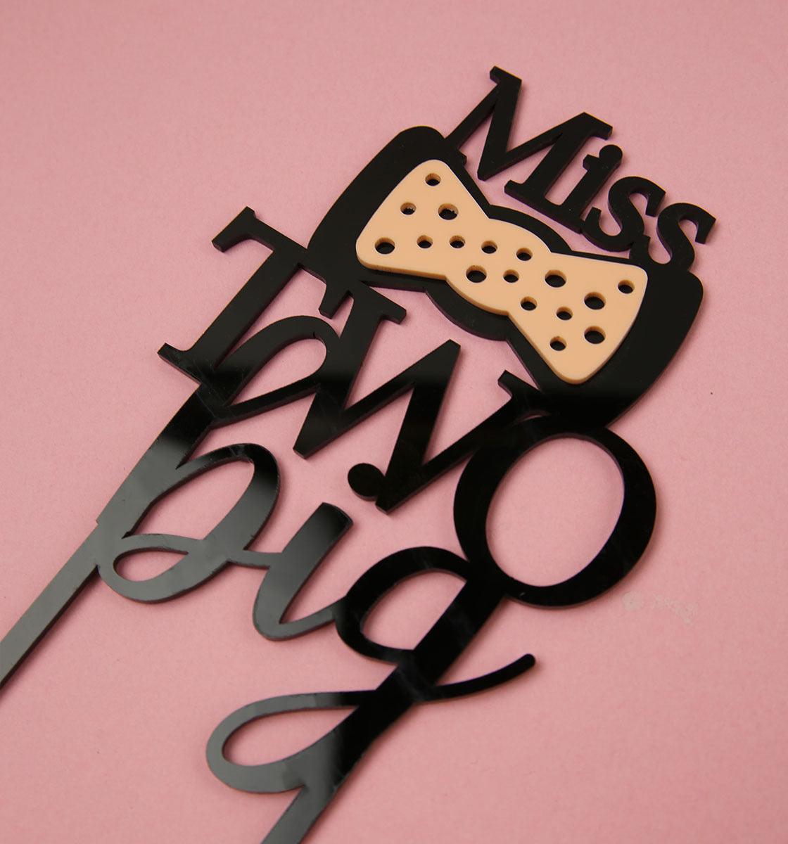 Miss Two Big 3D Topper - 3D Cake Topper - Inspired Baking