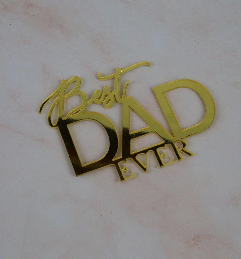 Best Dad Ever - Cake Charm - Inspired Baking 