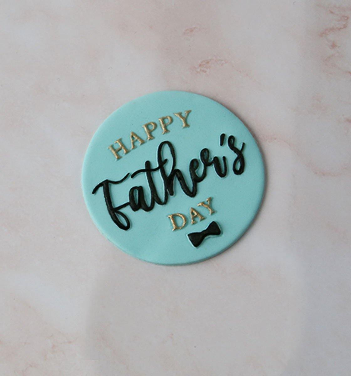 Happy Fathers Day - Embosser - Inspired Baking 