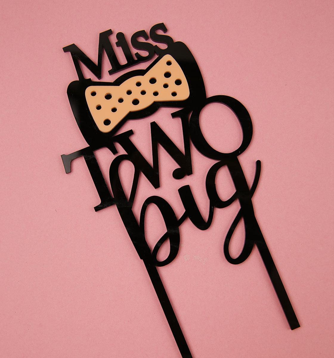 Miss Two Big 3D Topper - 3D Cake Topper - Inspired Baking 