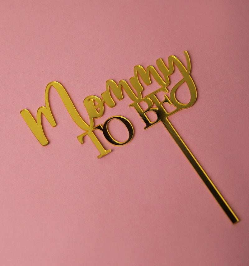 Mommy to be - Cake Topper - Inspired Baking 