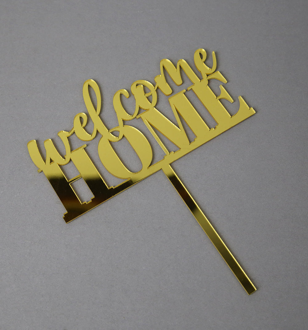 Welcome Home - cake topper